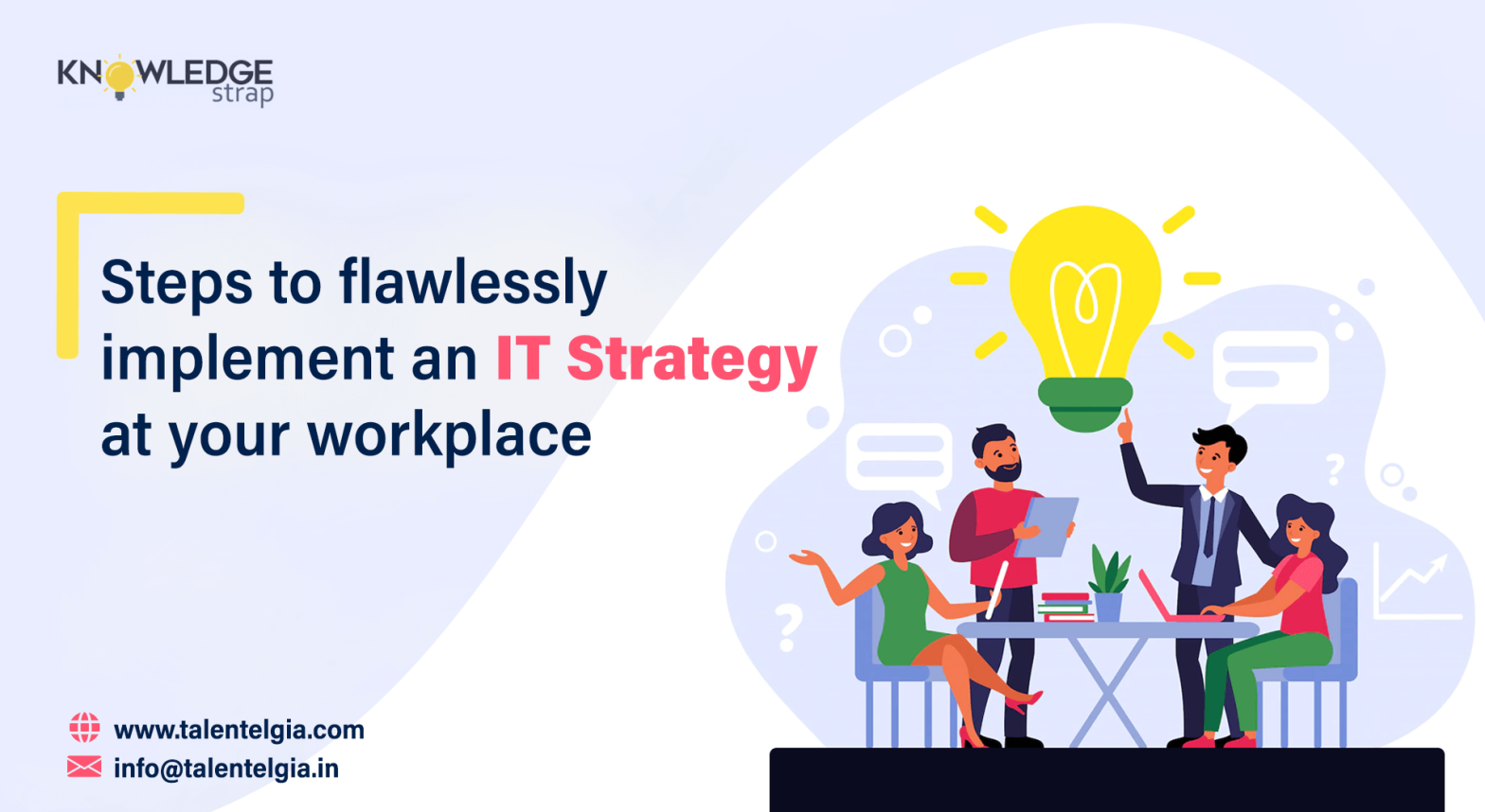 How to flawlessly implement an IT strategy at your workplace